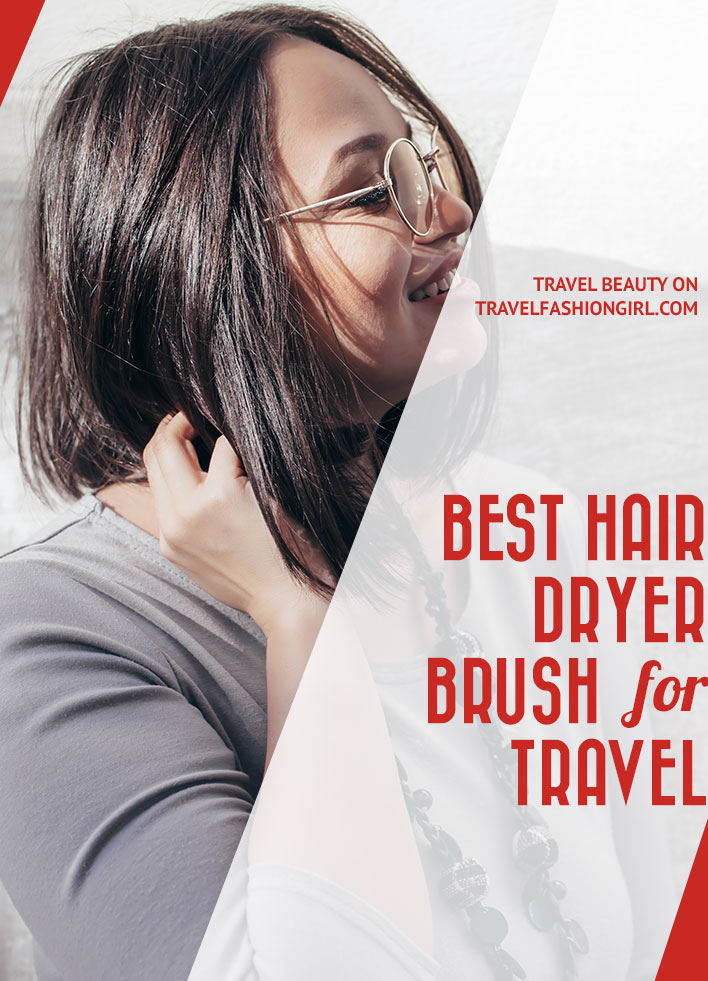best-hair-dryer-brush-for-travel